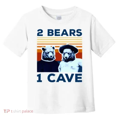 2 Bears 1 Cave Toddler T-Shirt