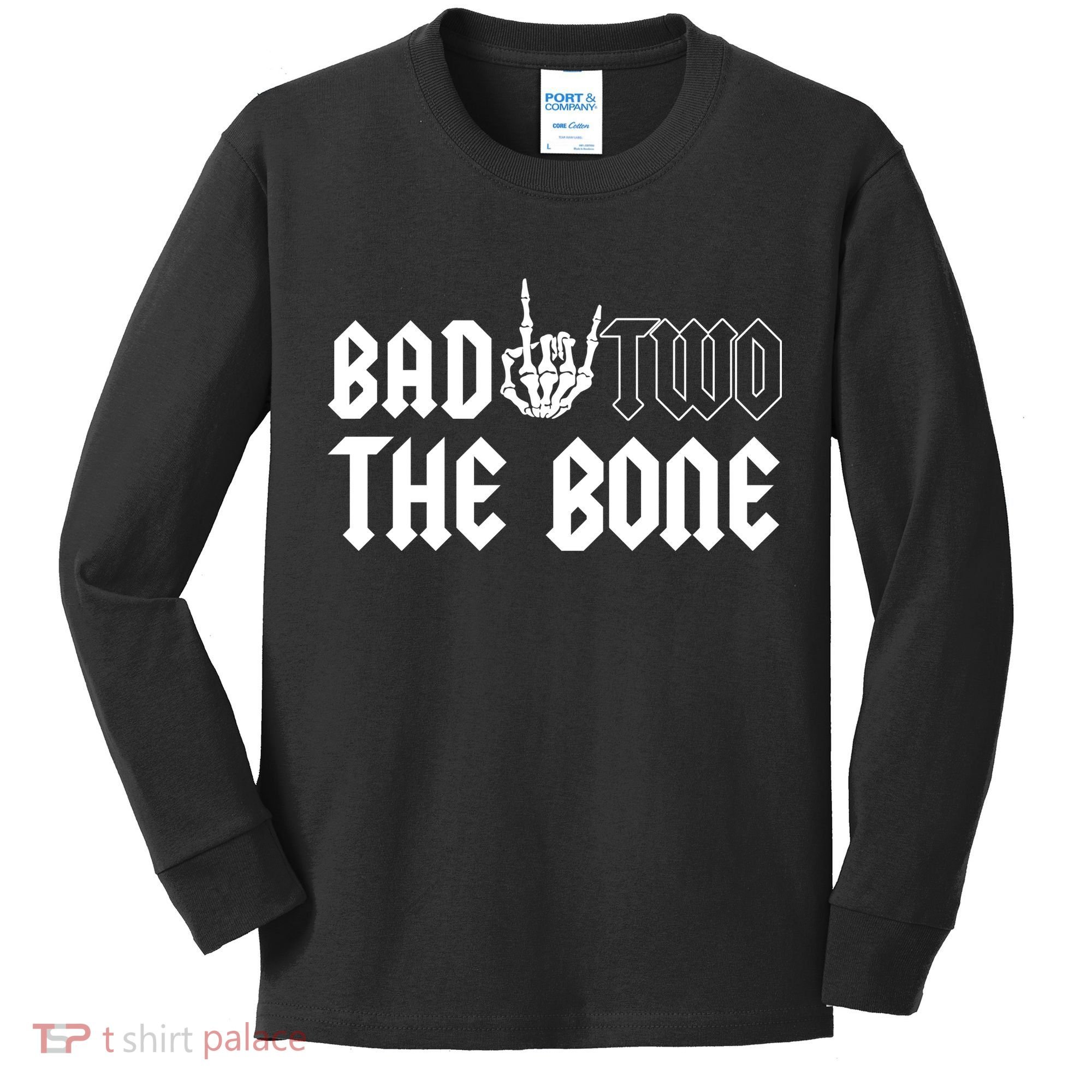 2nd Birthday Bad Two The Bone Party Kids Long Sleeve Shirt