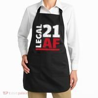 21 Birthday Celebration Party Gift I Legal AF 21st Bday Apron thumb 2