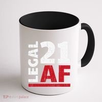 21 Birthday Celebration Party Gift I Legal AF 21st Bday Coffee Mug thumb 1