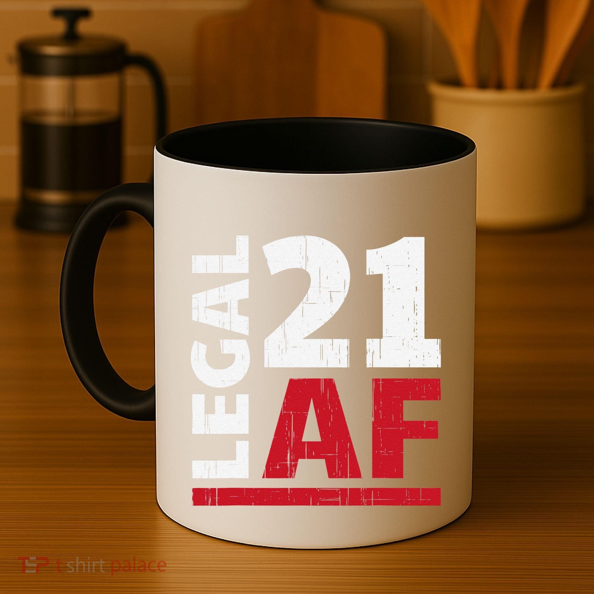 21 Birthday Celebration Party Gift I Legal AF 21st Bday Coffee Mug