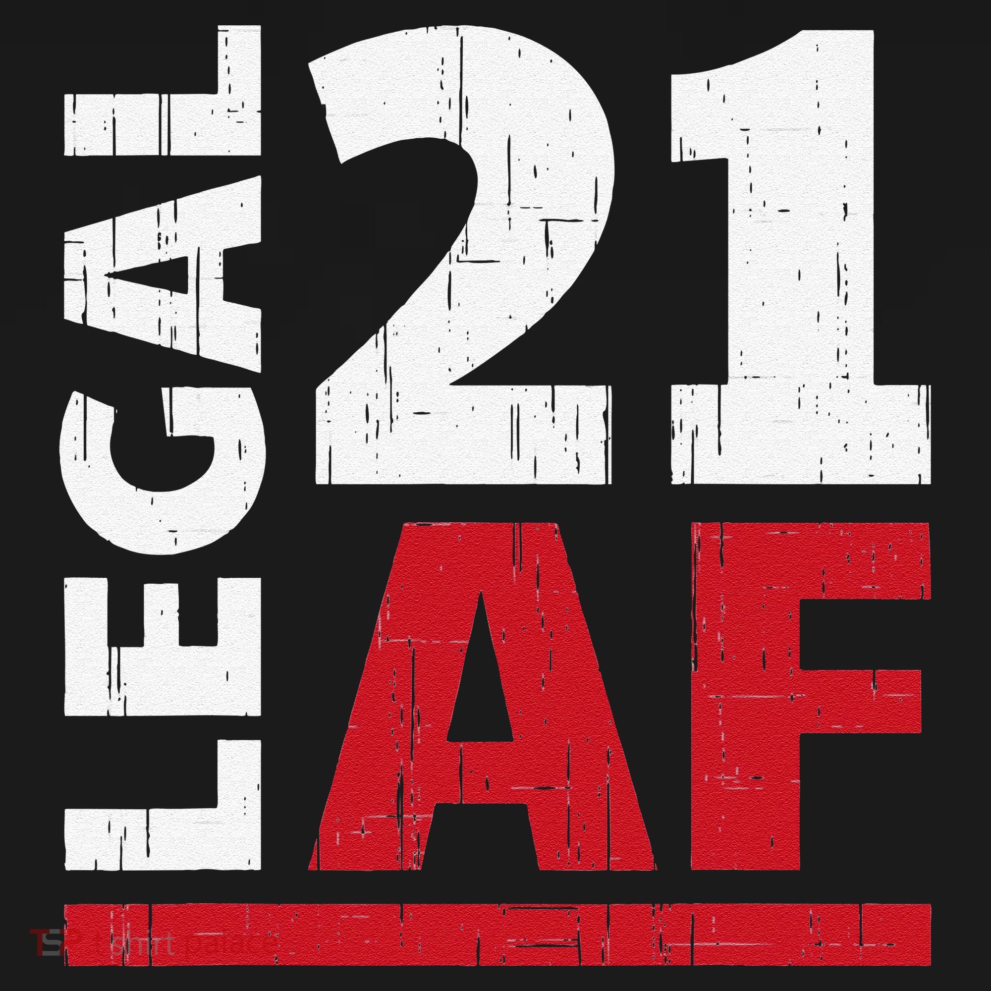 21 Birthday Celebration Party Gift I Legal AF 21st Bday Women's Hoodie
