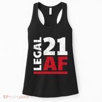 21 Birthday Celebration Party Gift I Legal AF 21st Bday Women's Tank Top thumb 0