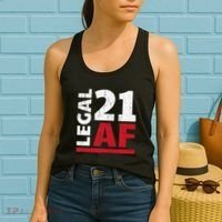 21 Birthday Celebration Party Gift I Legal AF 21st Bday Women's Tank Top thumb 2