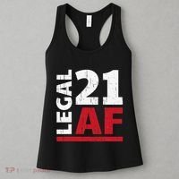 21 Birthday Celebration Party Gift I Legal AF 21st Bday Women's Tank Top thumb 3