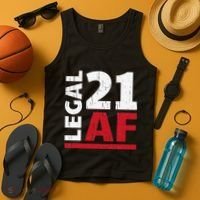 21 Birthday Celebration Party Gift I Legal AF 21st Bday Tank Top thumb 4