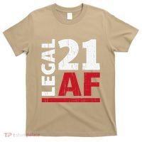 21 Birthday Celebration Party Gift I Legal AF 21st Bday T-Shirt thumb 0