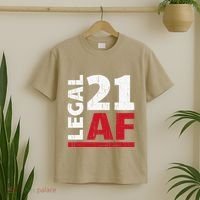21 Birthday Celebration Party Gift I Legal AF 21st Bday T-Shirt thumb 2