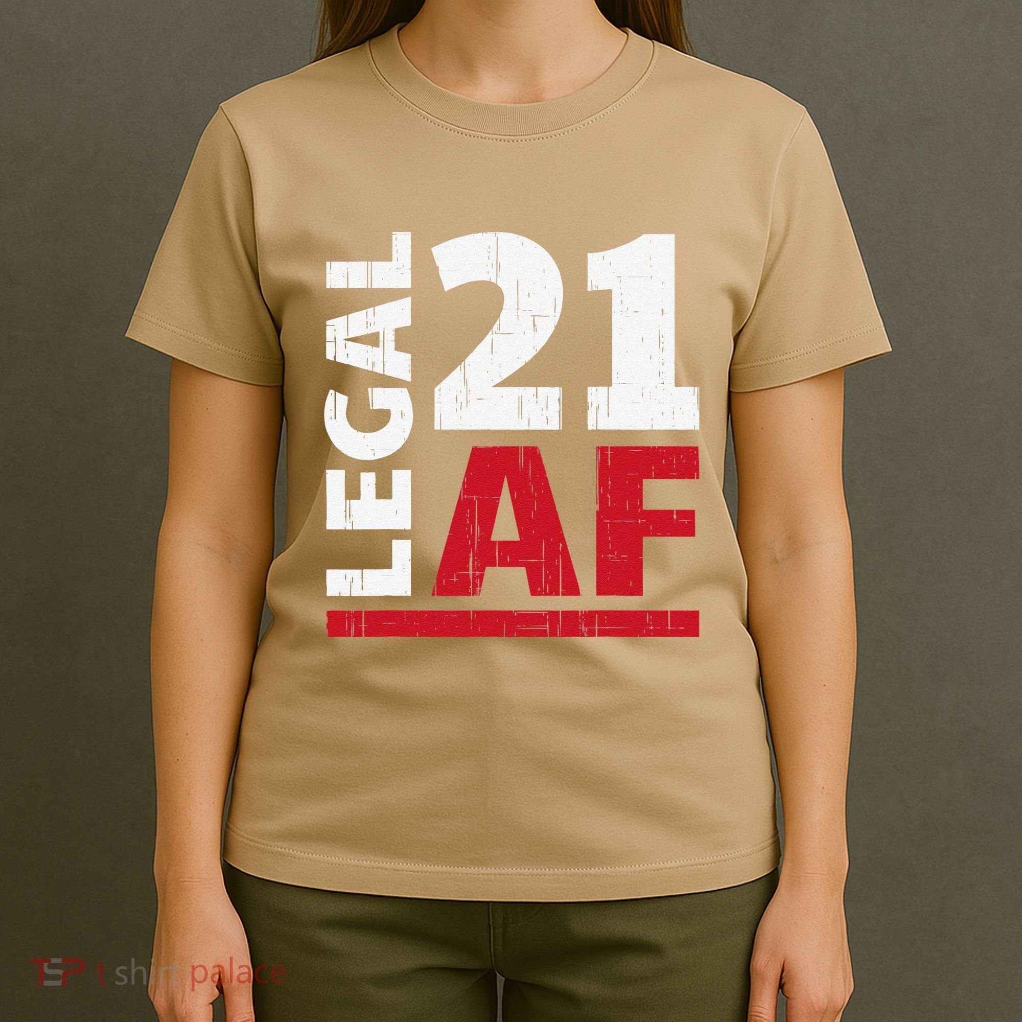 21 Birthday Celebration Party Gift I Legal AF 21st Bday T-Shirt