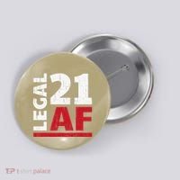 21 Birthday Celebration Party Gift I Legal AF 21st Bday Button thumb 0