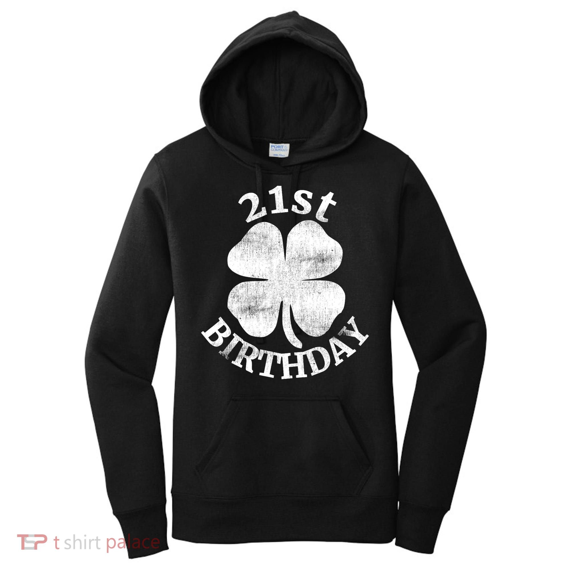 21st Birthday Funny St. Patricks Day Party Beer Gift Women's Hoodie