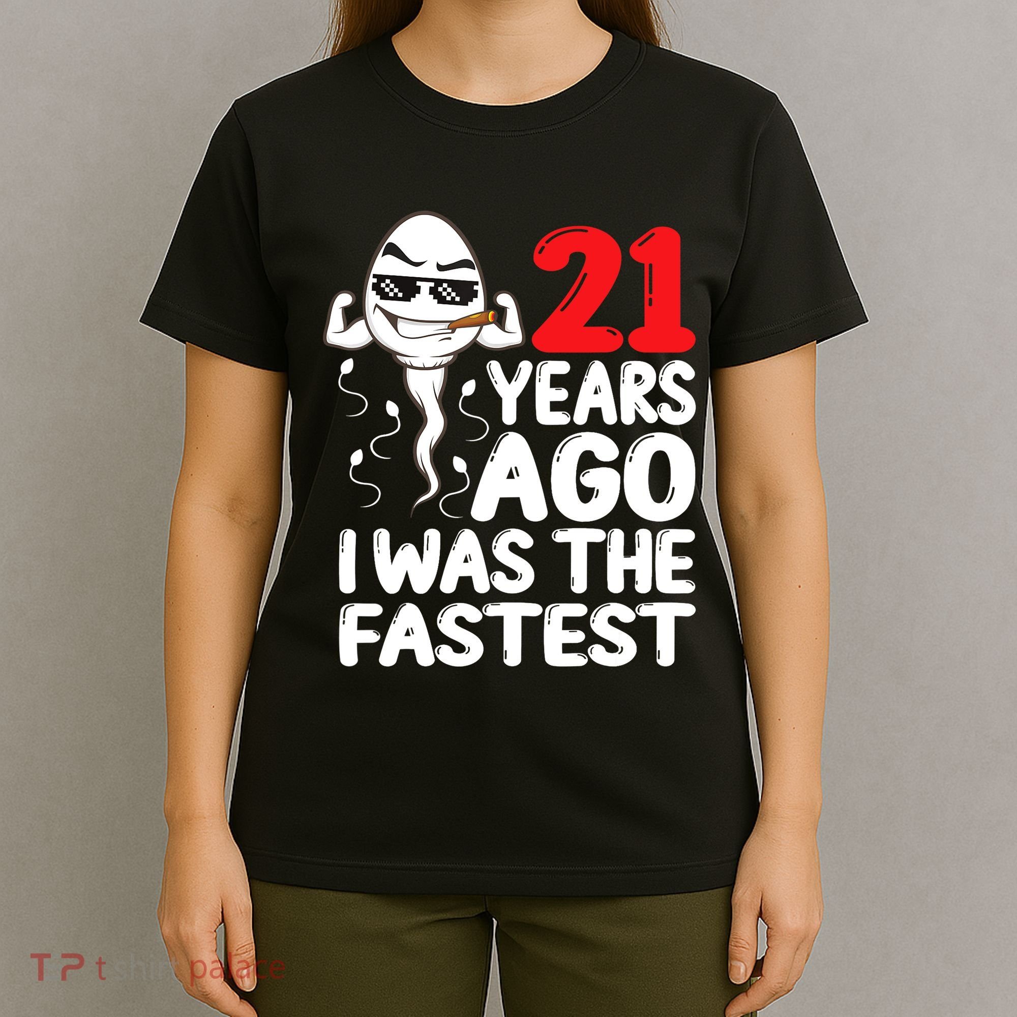 21st Birthday Gag Dress 21 Years Ago I Was The Fastest Funny T-Shirt