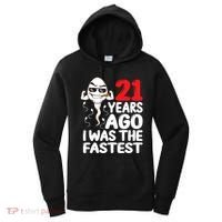21st Birthday Gag Dress 21 Years Ago I Was The Fastest Funny Women's Hoodie thumb 0