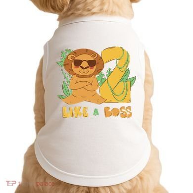2nd Birthday Like A Boss Lion Cute Gift Doggie Tank