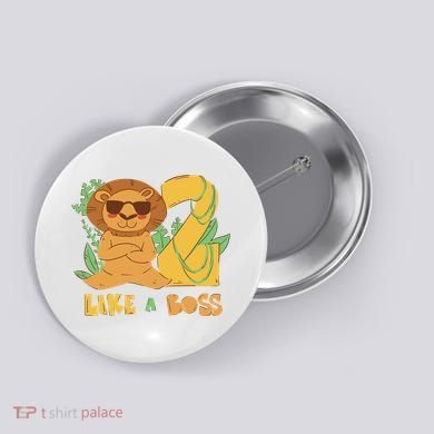 2nd Birthday Like A Boss Lion Cute Gift Button