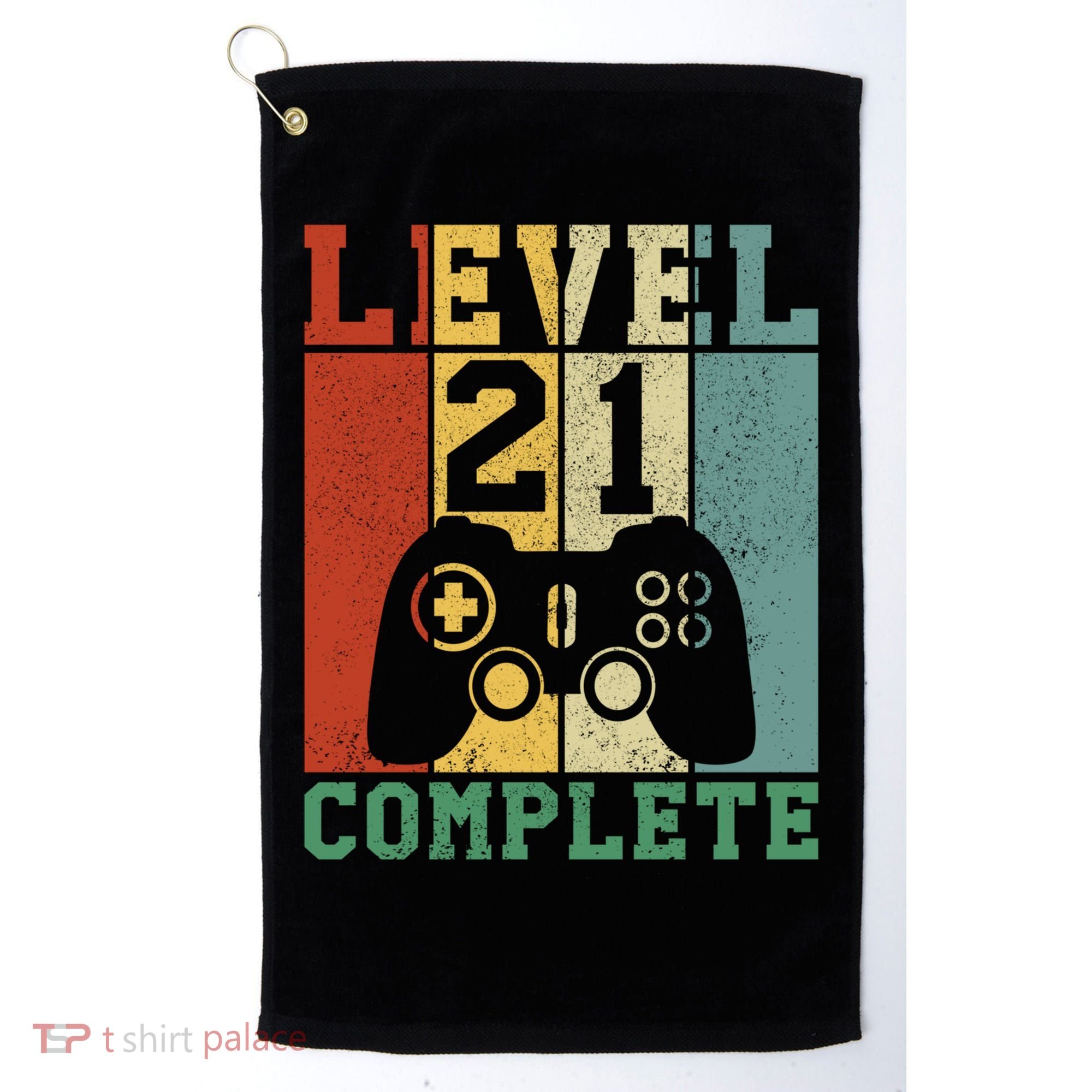 21 Birthday Level 21 Complete Meaningful Gift Golf Towel