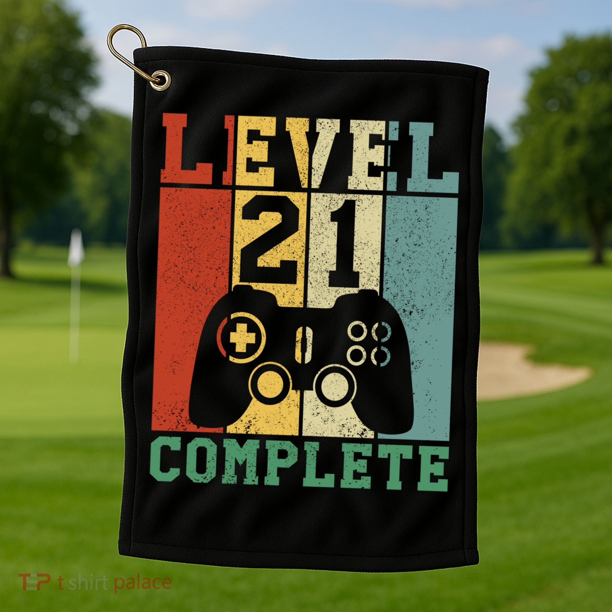 21 Birthday Level 21 Complete Meaningful Gift Golf Towel