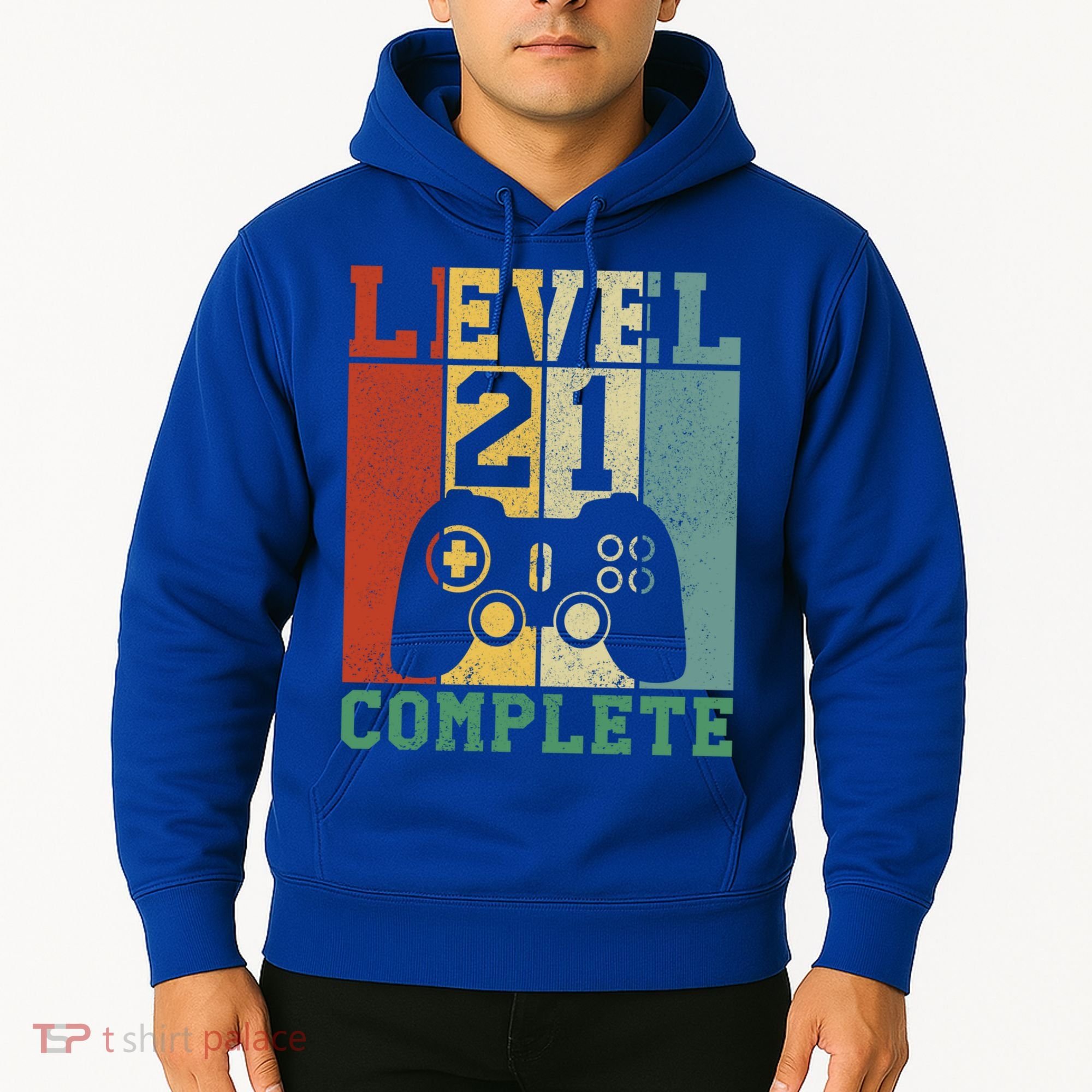 21 Birthday Level 21 Complete Meaningful Gift Hoodie