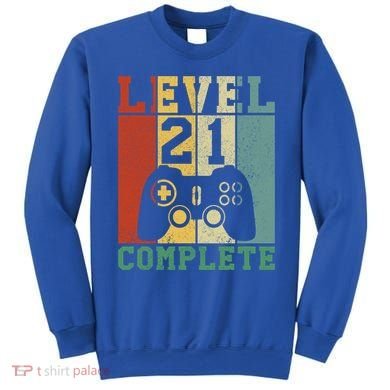 21 Birthday Level 21 Complete Meaningful Gift Sweatshirt