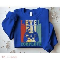 21 Birthday Level 21 Complete Meaningful Gift Sweatshirt thumb 2