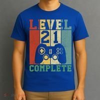 21 Birthday Level 21 Complete Meaningful Gift T-Shirt thumb 3