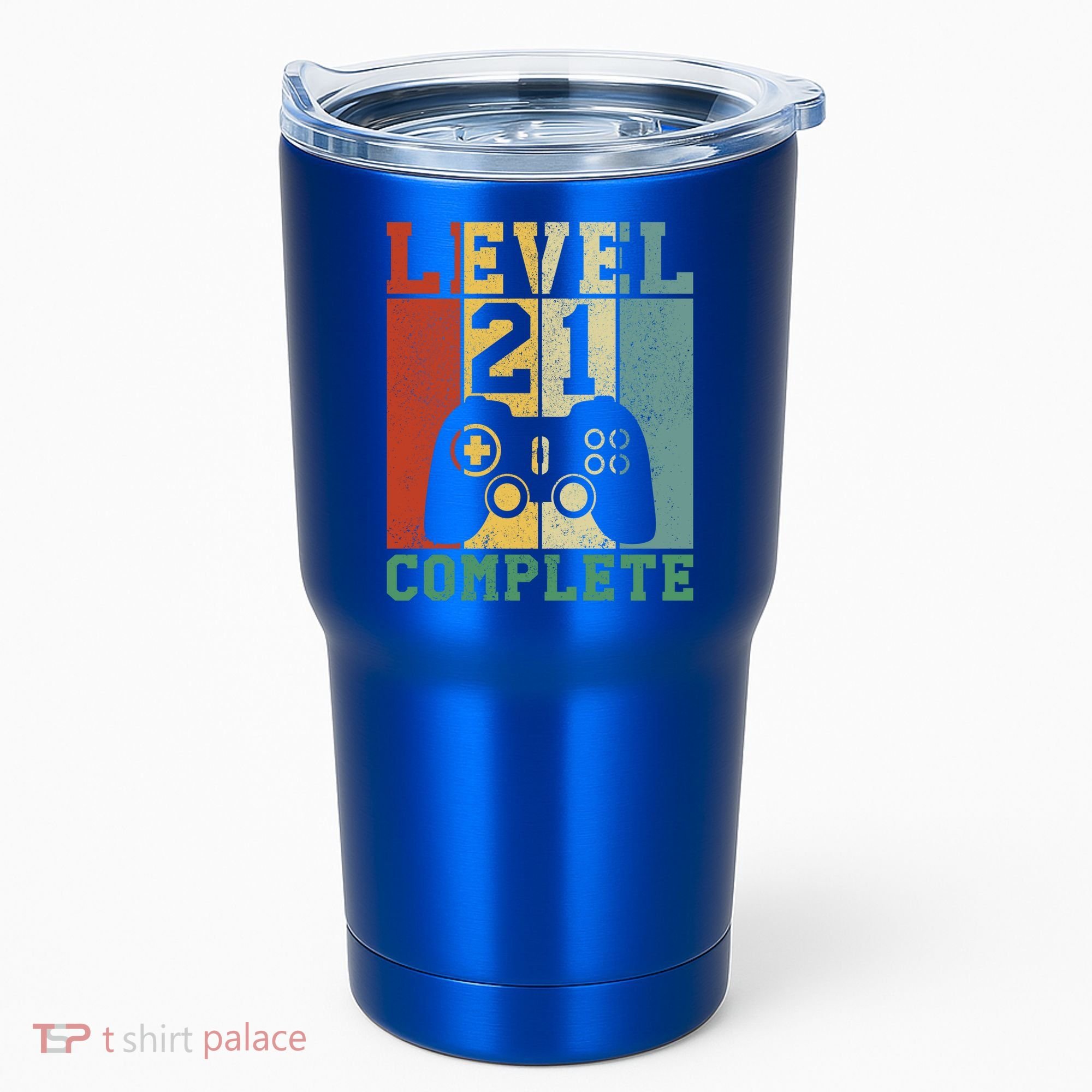 21 Birthday Level 21 Complete Meaningful Gift Tumbler
