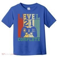 21 Birthday Level 21 Complete Meaningful Gift Toddler T-Shirt thumb 0