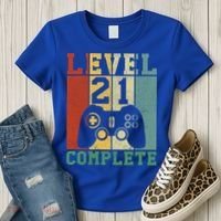 21 Birthday Level 21 Complete Meaningful Gift Women's T-Shirt thumb 3