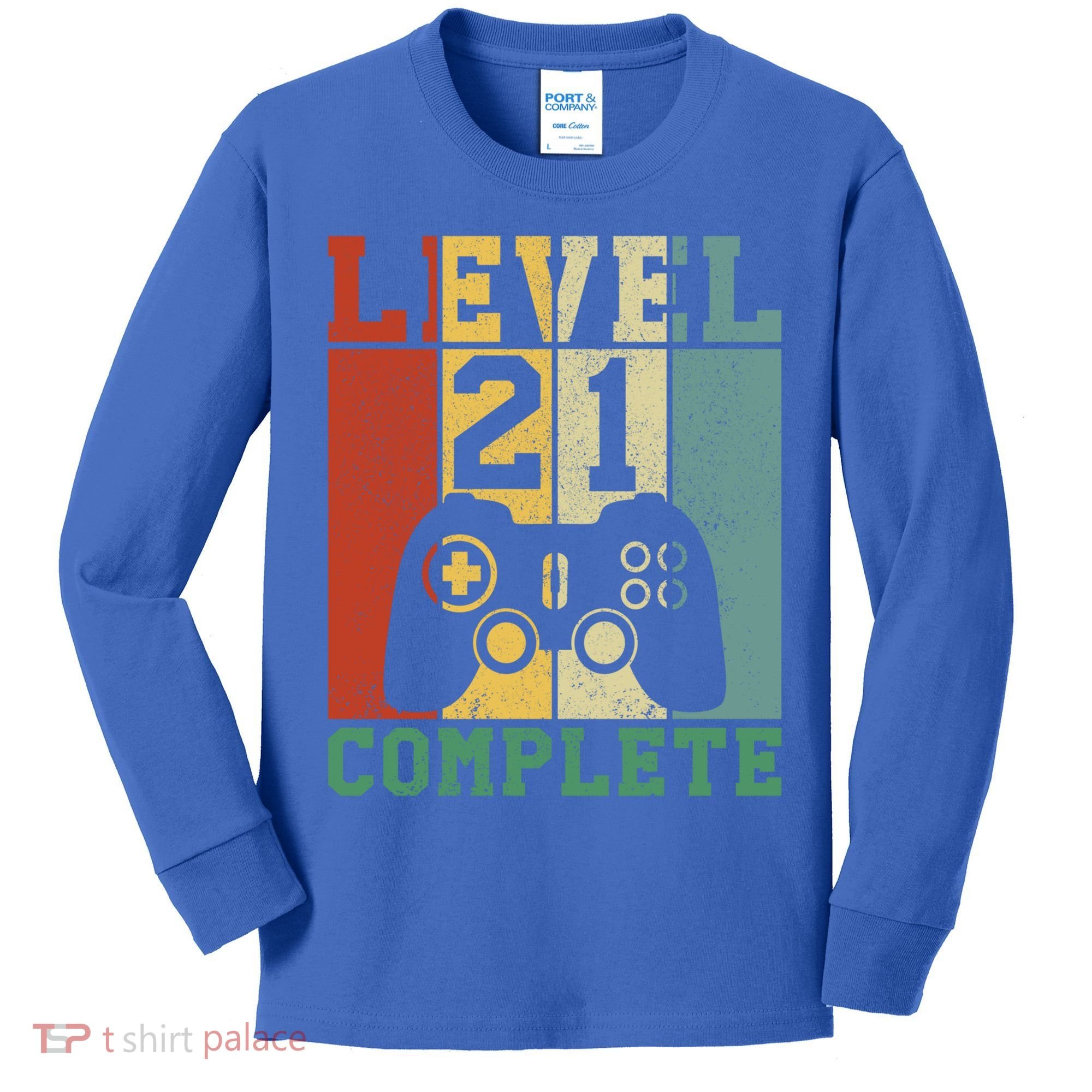21 Birthday Level 21 Complete Meaningful Gift Kids Long Sleeve Shirt