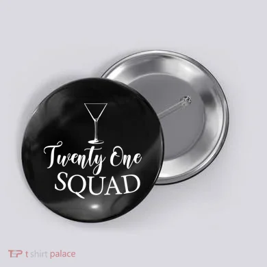 21st Birthday Squad Celebration Graphic Button