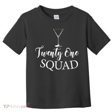 21st Birthday Squad Celebration Graphic Toddler T-Shirt