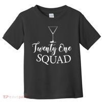 21st Birthday Squad Celebration Graphic Toddler T-Shirt thumb 0