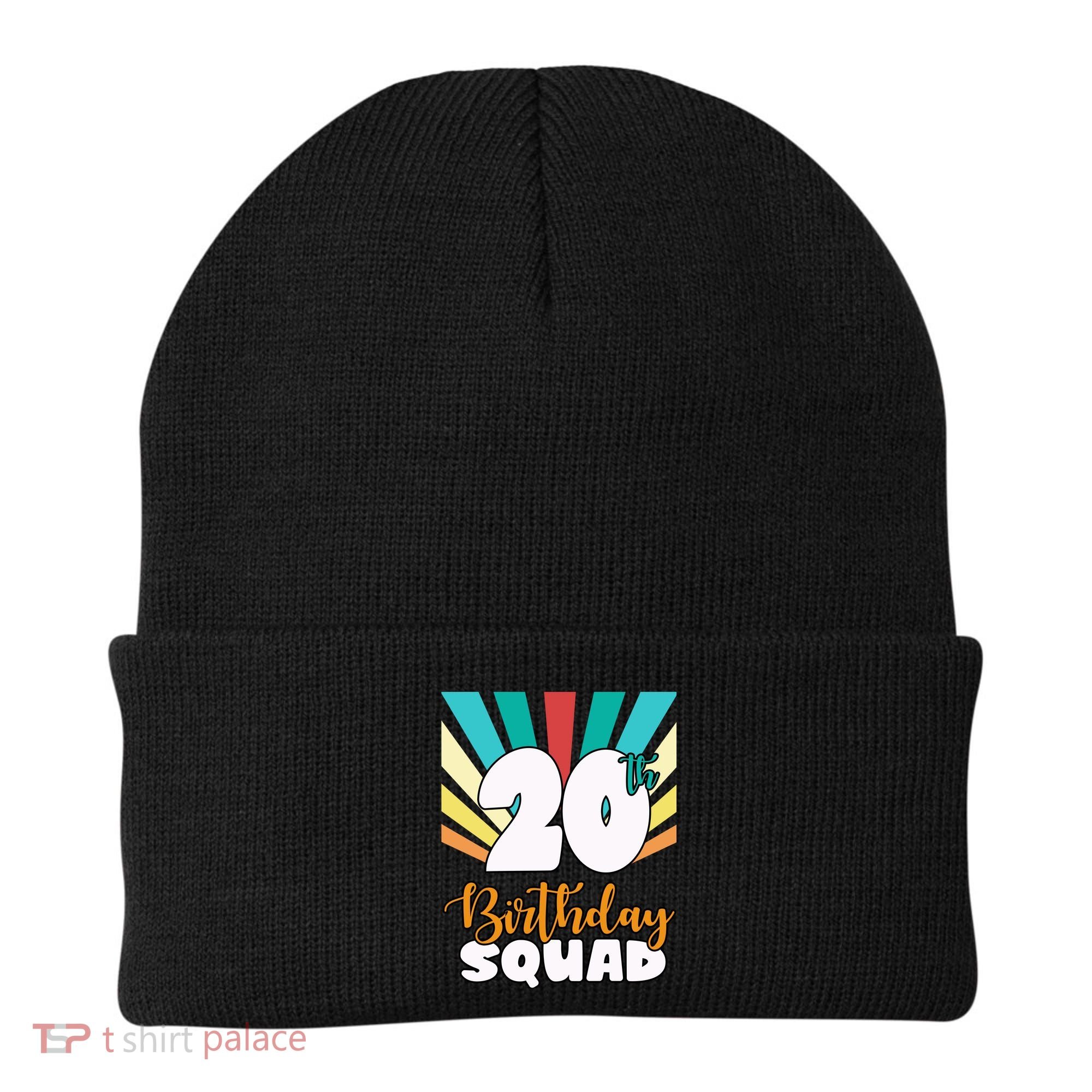 20th Birthday Squad 20 Years Old Beanie