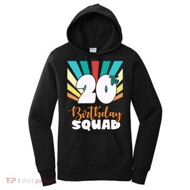 20th Birthday Squad 20 Years Old Women's Hoodie