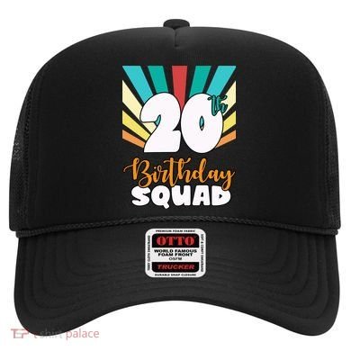 20th Birthday Squad 20 Years Old Hat