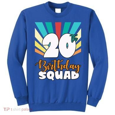 20th Birthday Squad 20 Years Old Sweatshirt