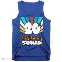 20th Birthday Squad 20 Years Old Tank Top thumb 0