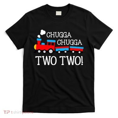 2nd Birthday Train Chugga Chugga Two Two T-Shirt