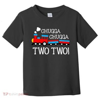2nd Birthday Train Chugga Chugga Two Two Toddler T-Shirt