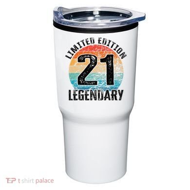 21st Birthday Vintage Legendary Bday Limited Edition Tumbler