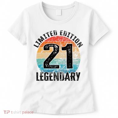 21st Birthday Vintage Legendary Bday Limited Edition Women's T-Shirt