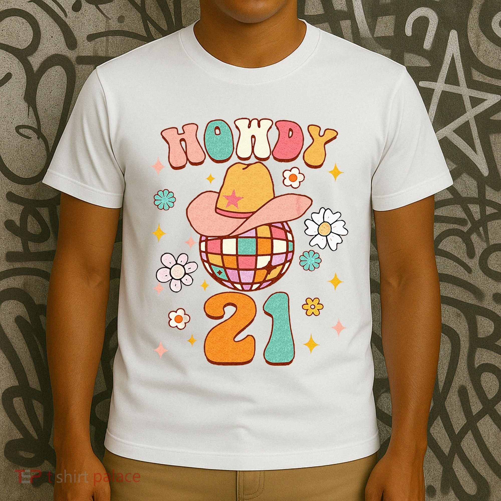 21st Birthday Western Life Howdy 21 Wild West Country Life T-Shirt