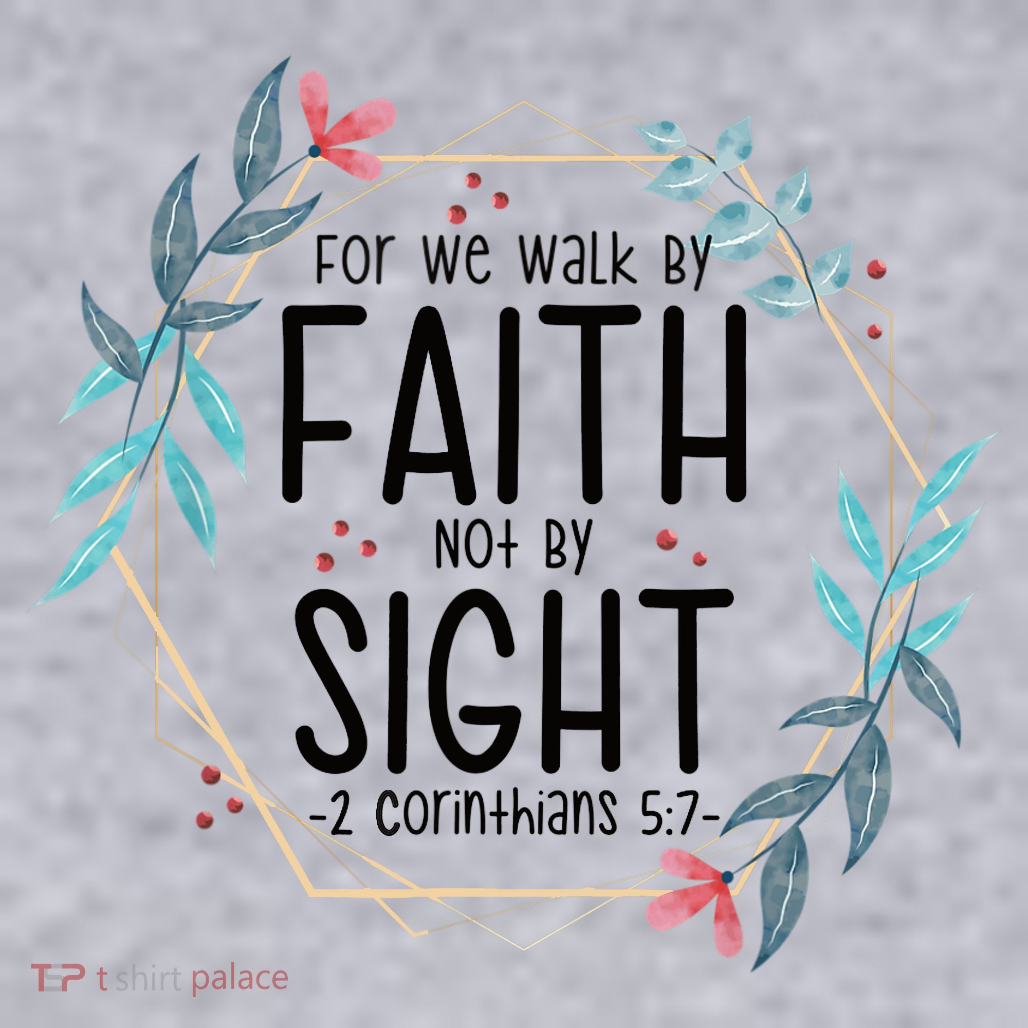 2 Corinthians 5:7 For We Walk By Faith Not By Sight Women's Sweatshirt
