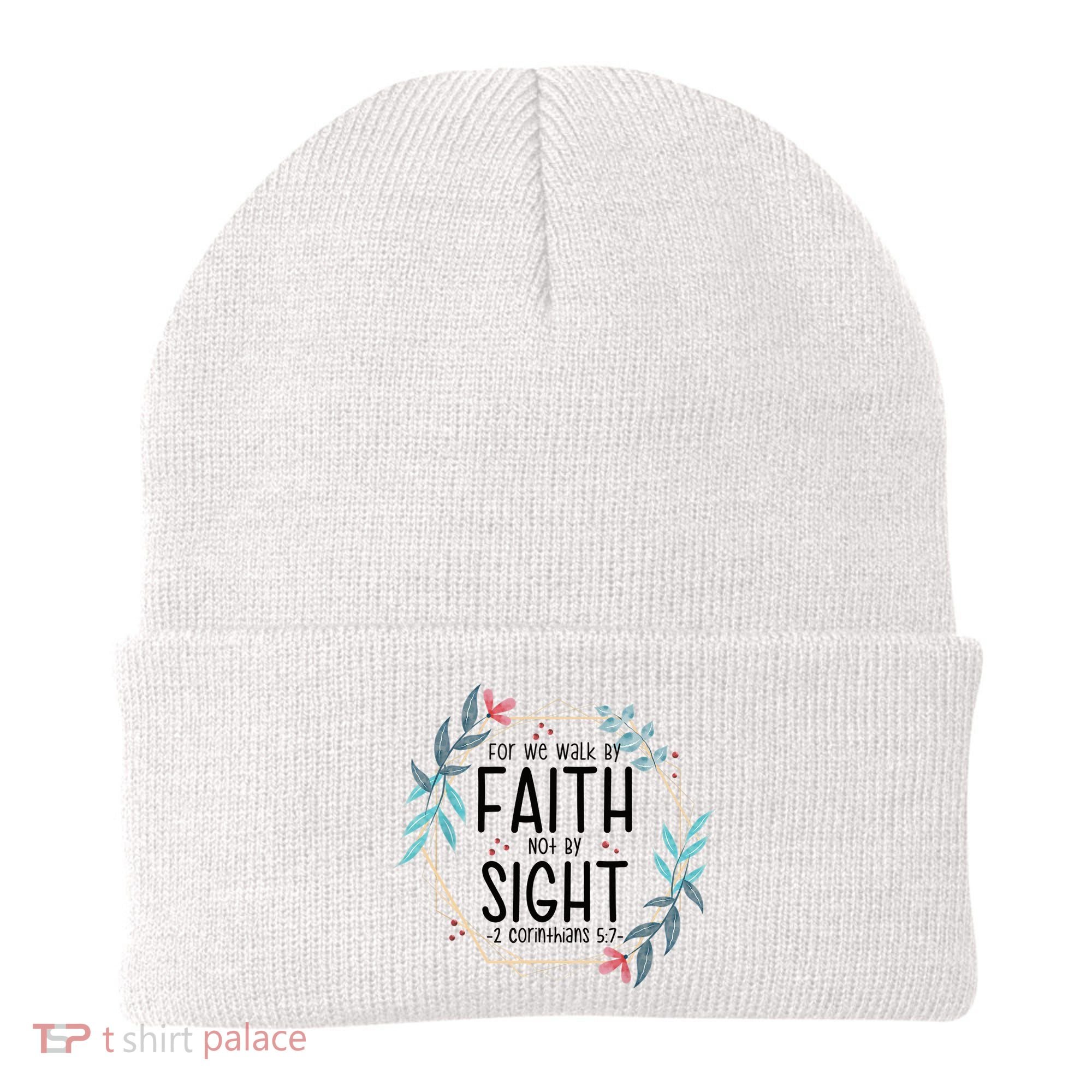 2 Corinthians 5:7 For We Walk By Faith Not By Sight Beanie