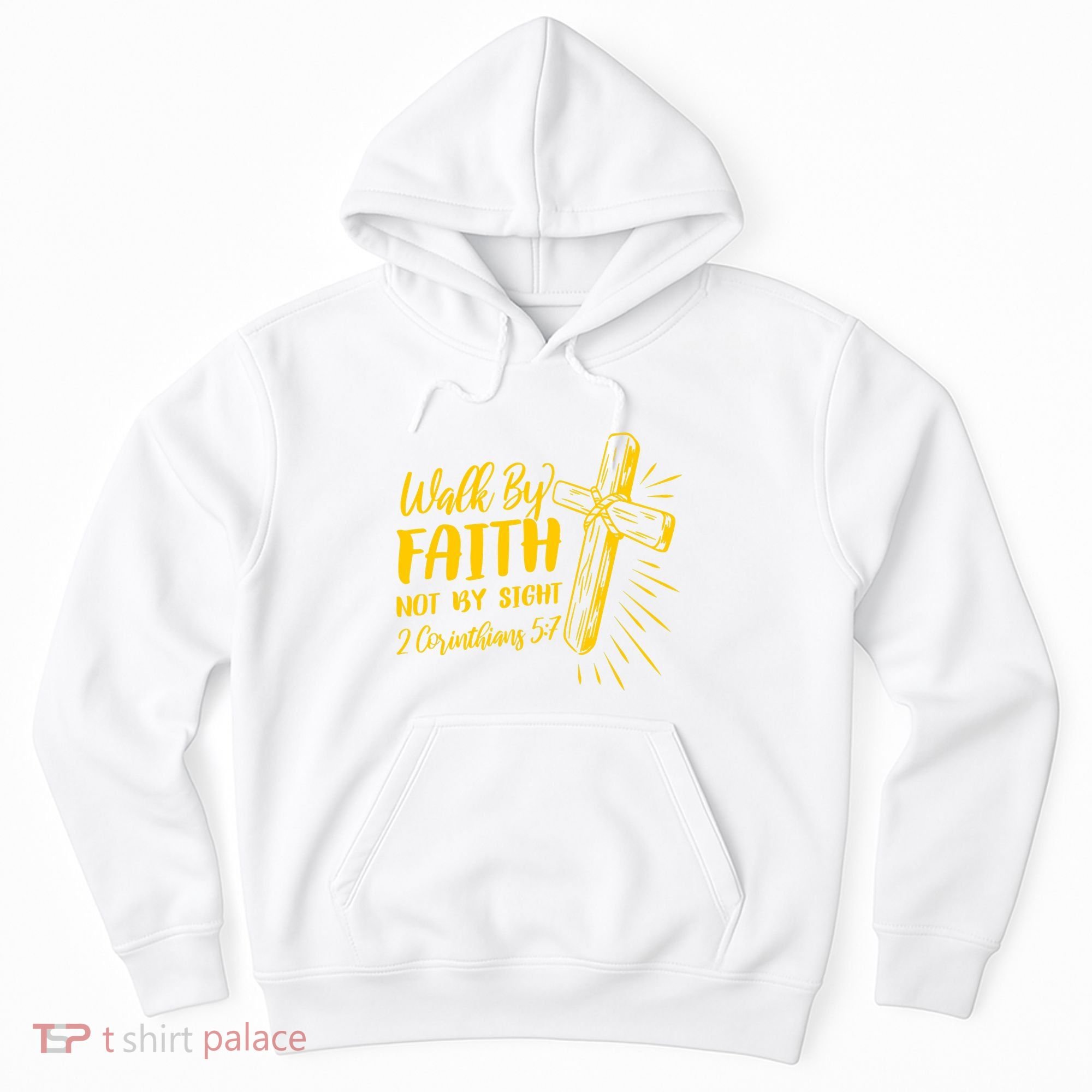2 Corinthians 5:7 For We Walk By Faith Not By Sight Hoodie