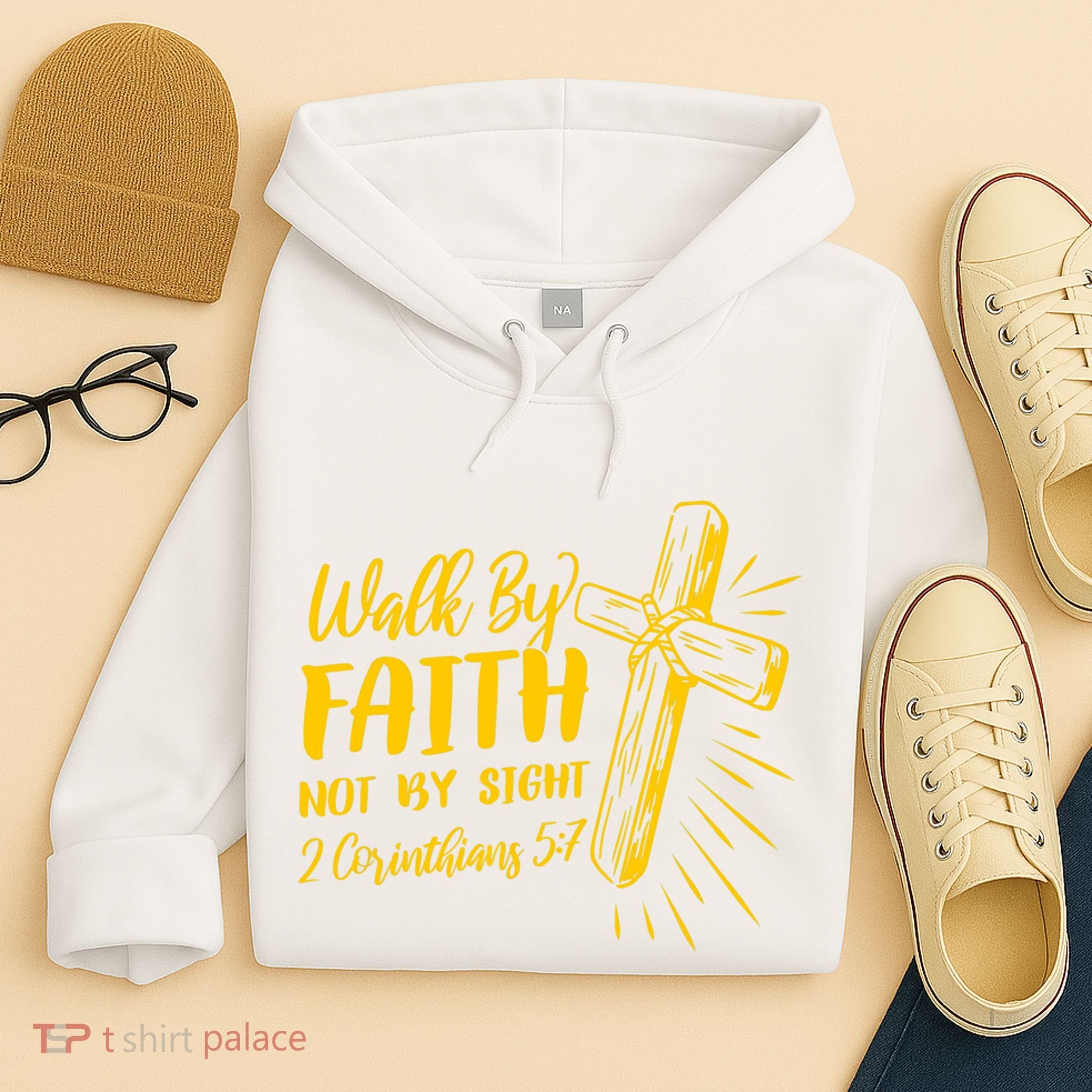 2 Corinthians 5:7 For We Walk By Faith Not By Sight Hoodie