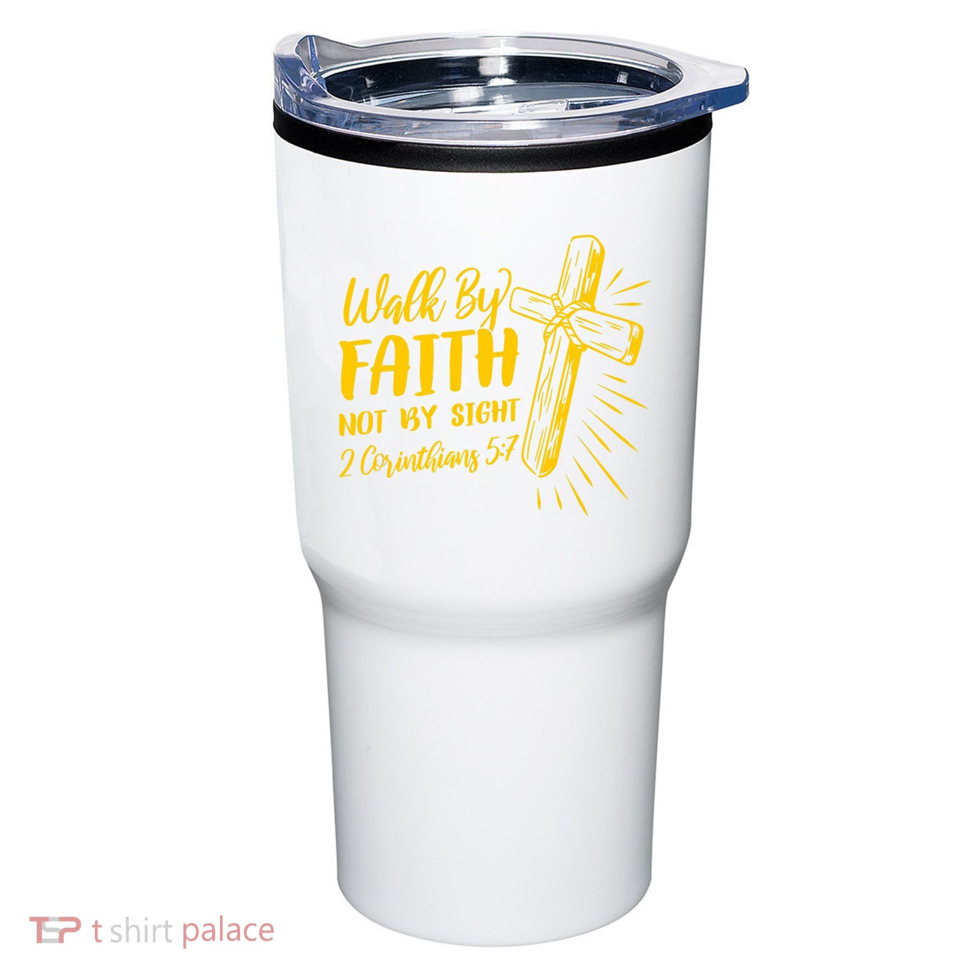 2 Corinthians 5:7 For We Walk By Faith Not By Sight Tumbler