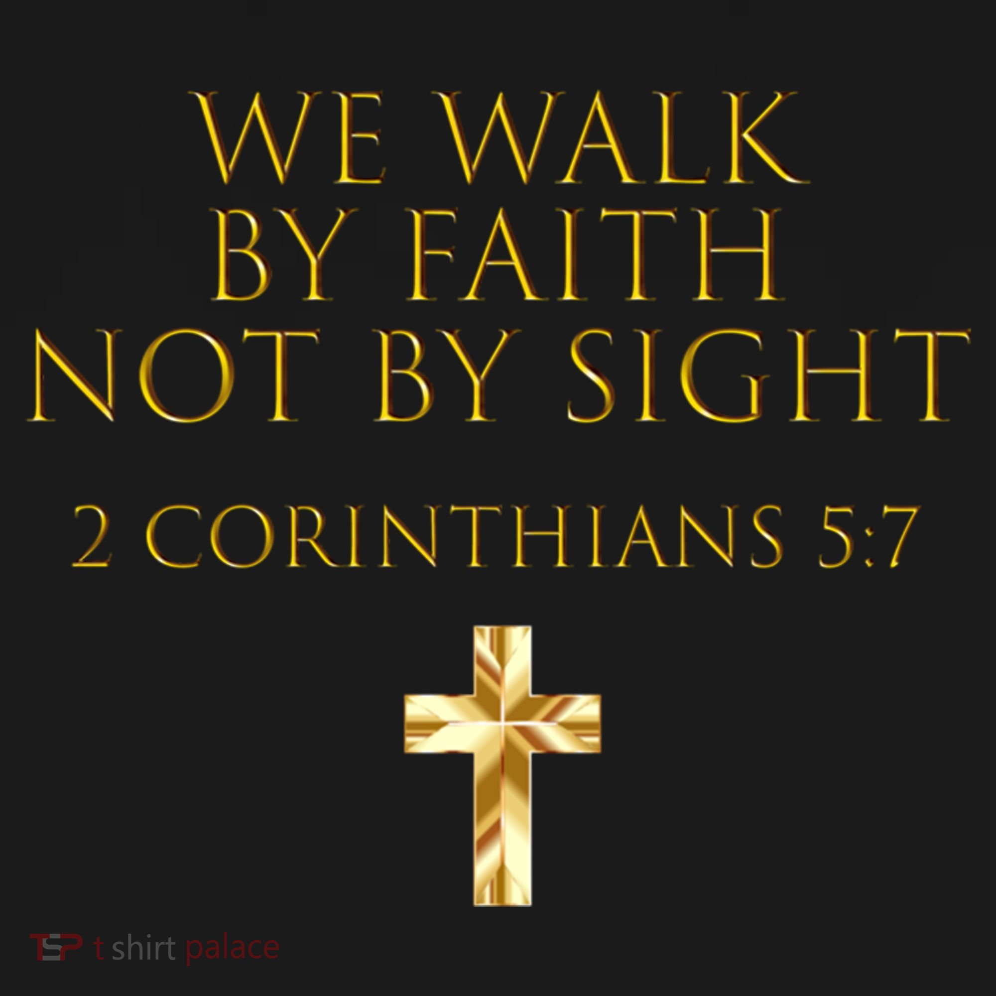2 Corinthians 5:7 Bible Verse We Walk By Faith Not By Sight Gift Women's Hoodie