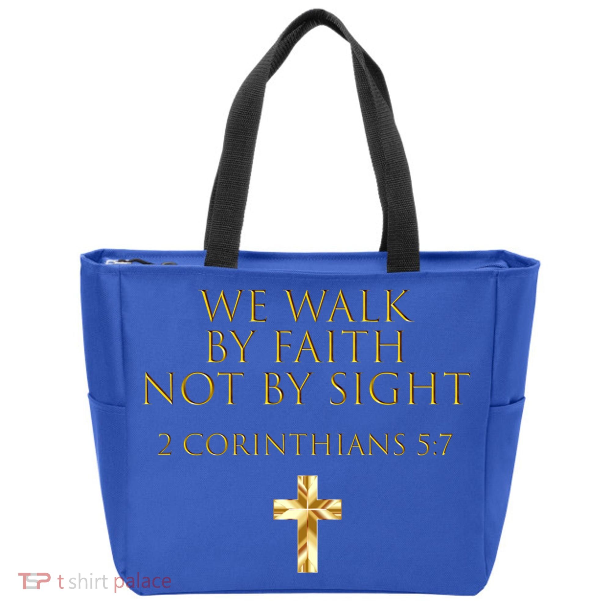 2 Corinthians 5:7 Bible Verse We Walk By Faith Not By Sight Gift Tote Bag