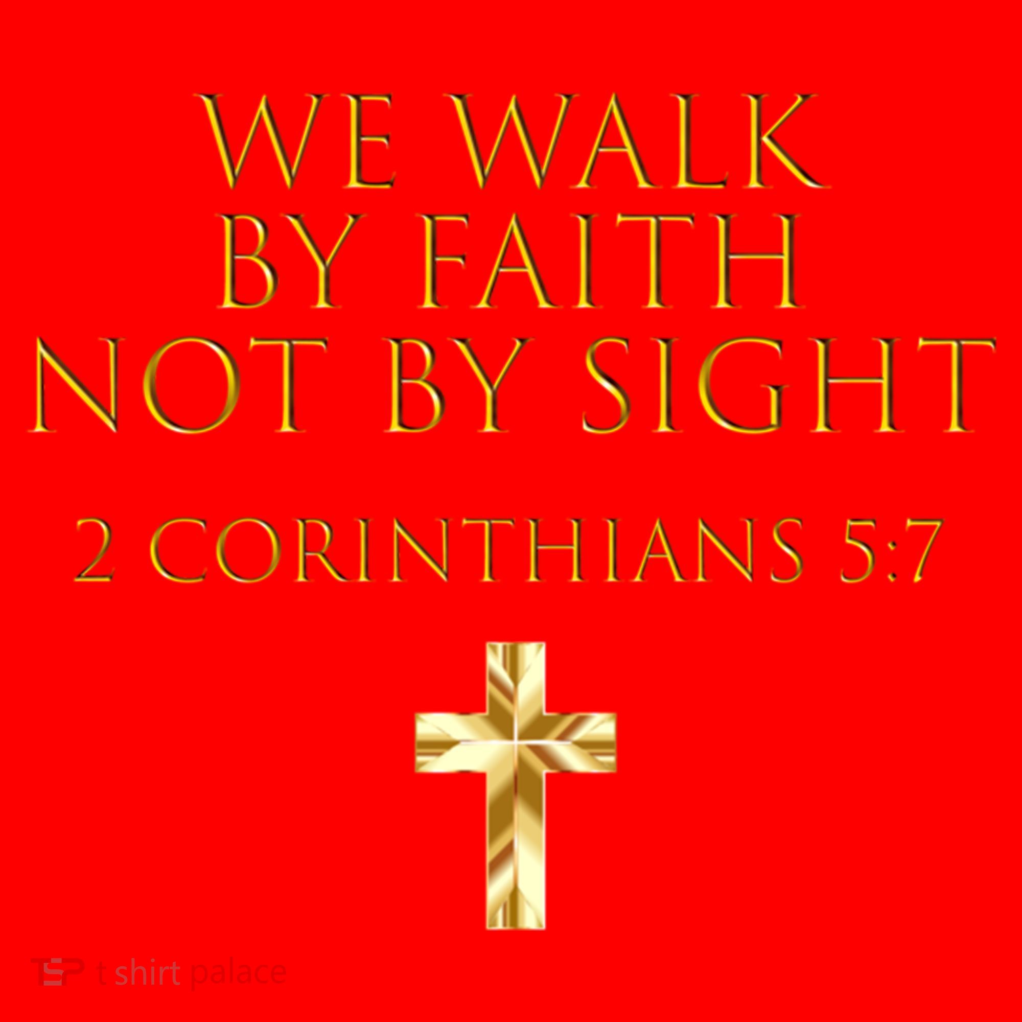 2 Corinthians 5:7 Bible Verse We Walk By Faith Not By Sight Gift Santa Hat